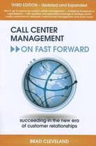 Call Center Management on Fast Forward