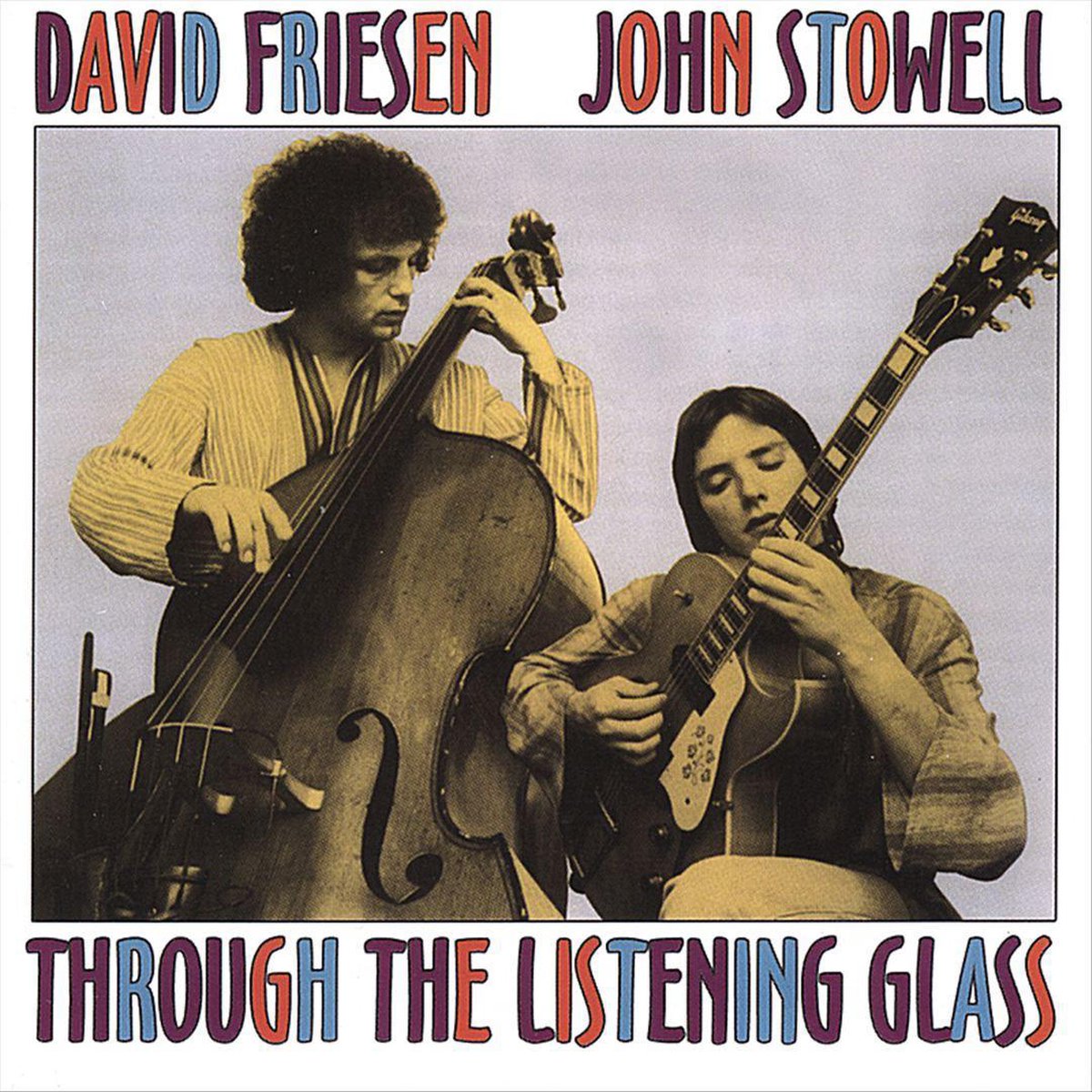 David Friesen - Through The Listening..