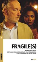 Scénars - Fragile(s)