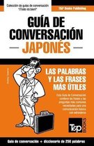 Spanish Collection- Gu�a de Conversaci�n Espa�ol-Japon�s y mini diccionario de 250 palabras