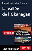 Itinéraires de rêve à moto - La vallée de l'Okanagan