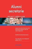 Alumni Secretarie Red-Hot Career Guide; 2584 Real Interview Questions