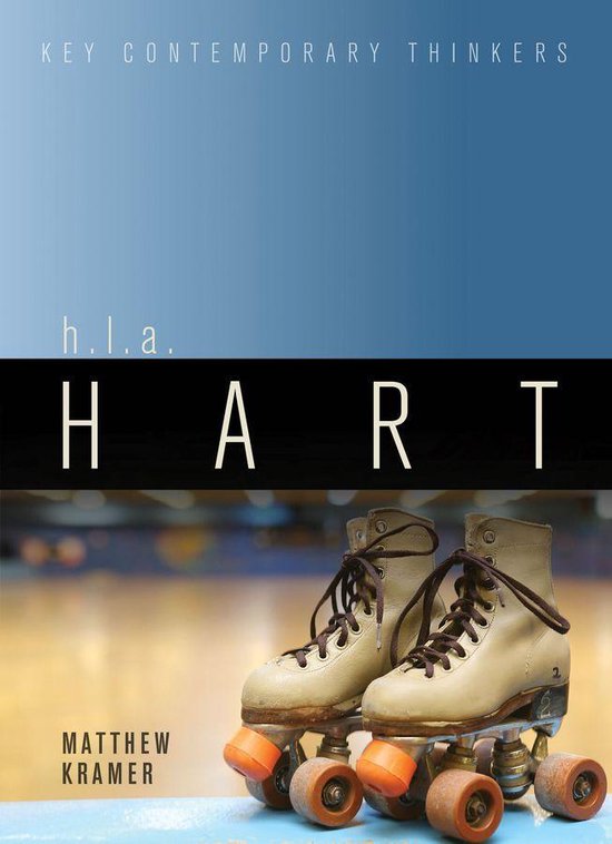 Key Contemporary Thinkers H.L.A. Hart (ebook), Matthew H. Kramer