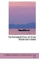 The Periodical Press of Great Britain and Ireland