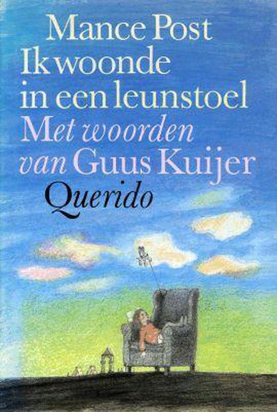 9789021478456 - Ik woonde in een leunstoel