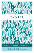 Everyday Bible Commentary - Daniel (Everyday Bible Commentary series)