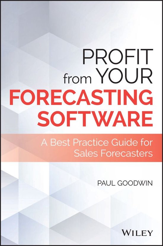 Wiley and SAS Business Series - Profit From Your Forecasting ... - cover