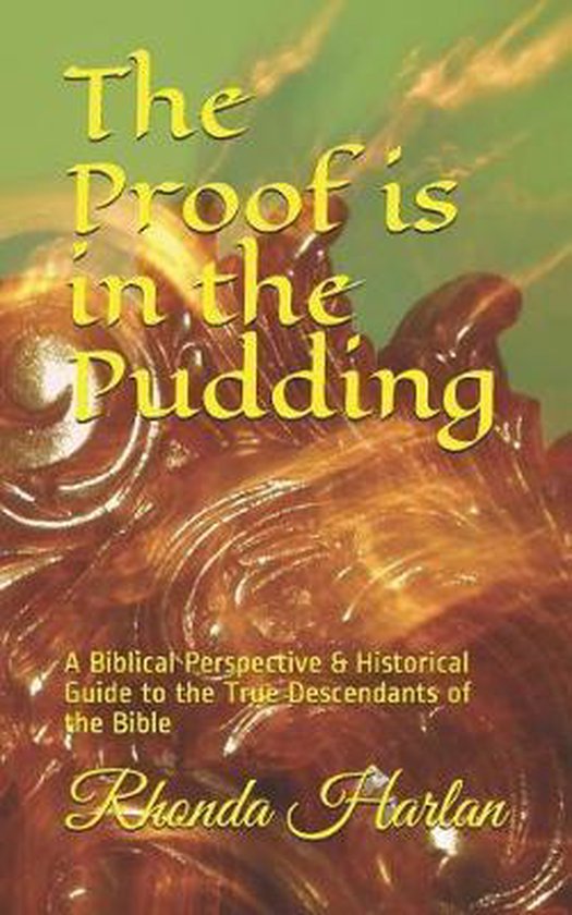 BookThe Proof is In the Pudding 9781095830123 Rhonda R Harlan(01)