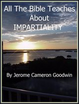 The Commented Bible Series 228 - IMPARTIALITY