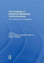The Evolution of Integrated Marketing Communications