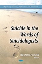 Suicide in the Words of Suicidologists