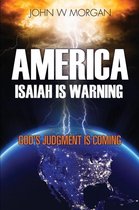 America, Isaiah Is Warning