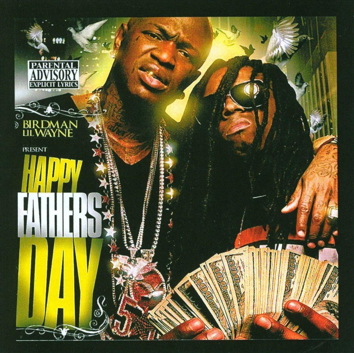 Happy Fathers Day - Lil Wayne