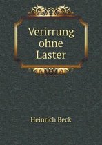 Verirrung ohne Laster