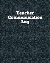 Teacher Communication Log