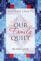Our Family Quilt