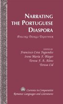 Currents in Comparative Romance Languages & Literatures- Narrating the Portuguese Diaspora