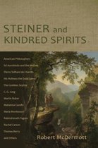 Steiner and Kindred Spirits