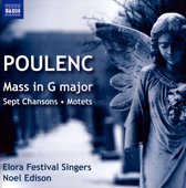 Noel Elora Festival Singers - Edison - Mass In G Major - Sept Chansons - Motets (CD)