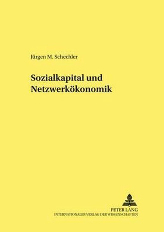Sozialkapital und Netzwerkökonomik - cover