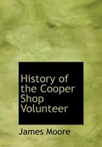 History of the Cooper Shop Volunteer