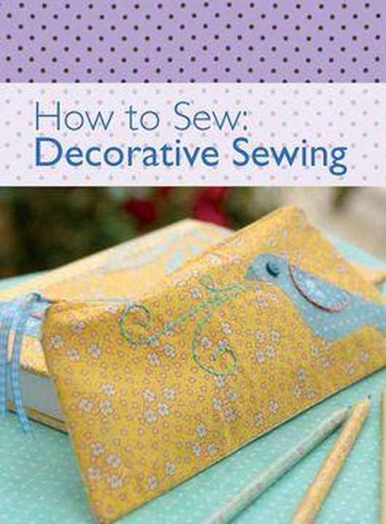 How to Sew - Decorative Sewing - cover