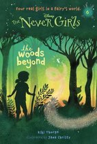 Never Girls #6: The Woods Beyond (Disney