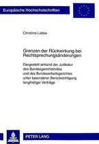Grenzen Der Rueckwirkung Bei Rechtsprechungsaenderungen