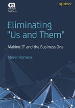 Eliminating Us And Them: Making It And The Business One