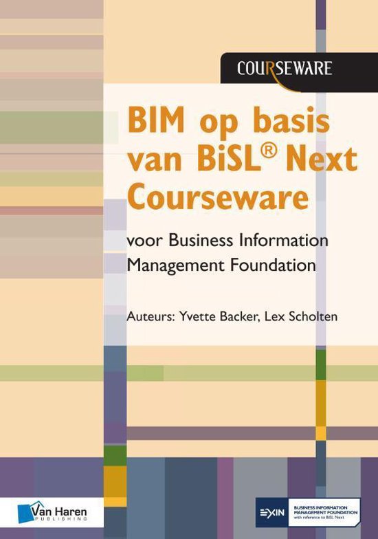 Courseware  -   BIM op basis van BiSL® Next Courseware voor Business Information Management Foundation