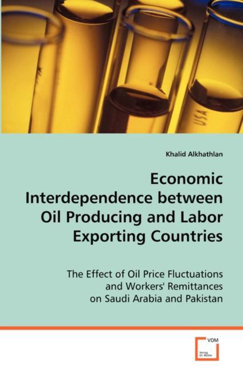 Economic Interdependence between Oil Producing and Labor Exporting Countries - Khalid Alkhathlan