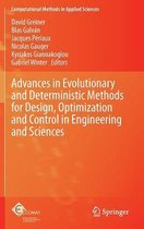 Advances in Evolutionary and Deterministic Methods for Design, Optimization and Control in Engineering and Sciences