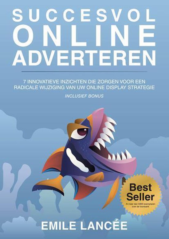 Onderdrukken te veel werkwoord Succesvol online adverteren, Emile Lancee | 9789082126006 | Boeken | bol.com