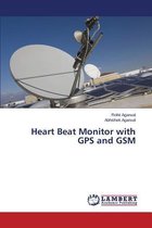 Heart Beat Monitor with GPS and GSM