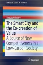 SpringerBriefs in Business - The Smart City and the Co-creation of Value