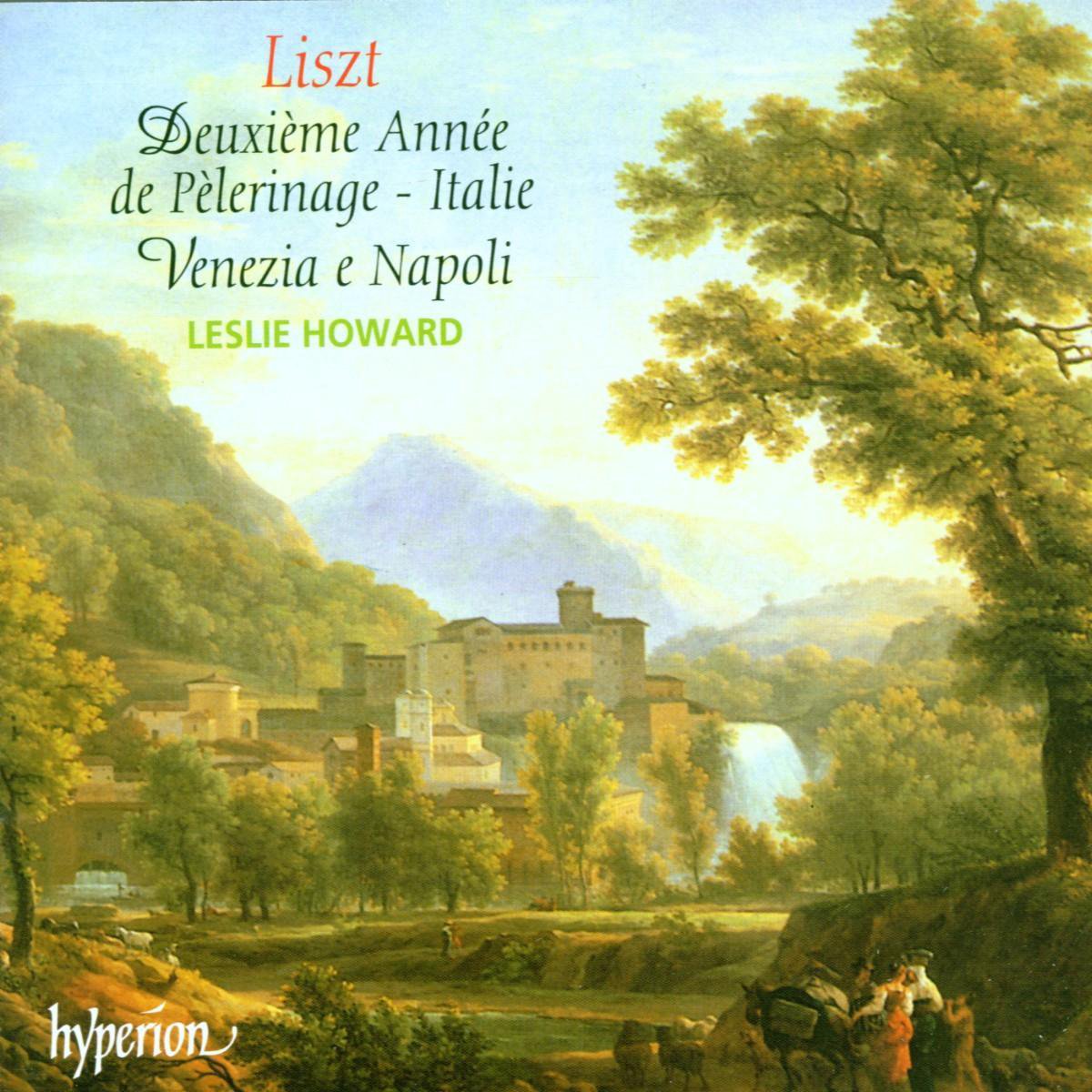 Leslie Howard - Deuxieme Annee De Pelerinage