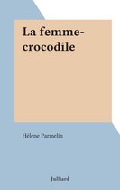 La femme-crocodile
