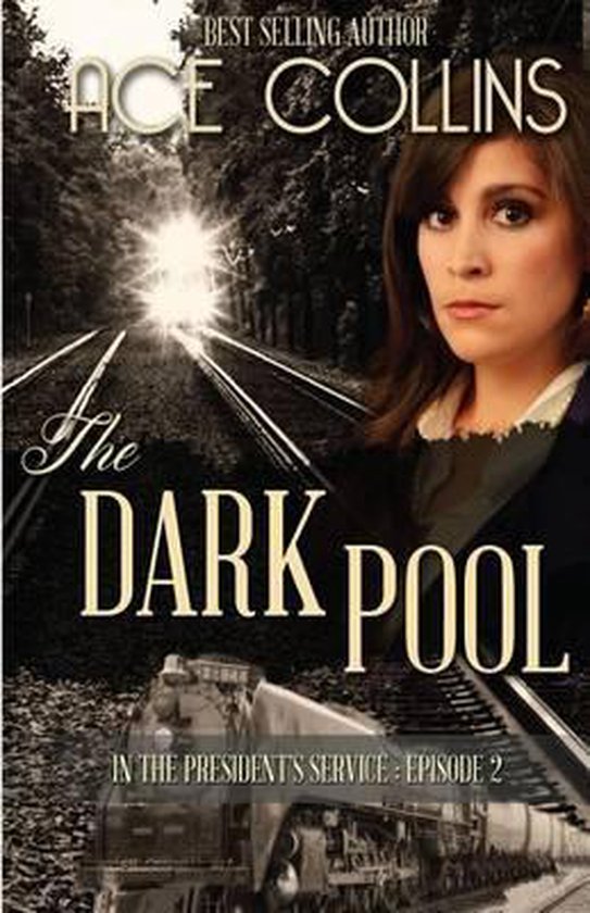 In the President's Service-The Dark Pool - cover