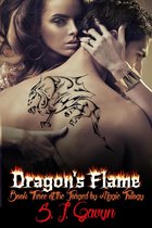 The Forged by Magic Trilogy 3 - Dragon's Flame: Book Three of the Forged by Magic Trilogy