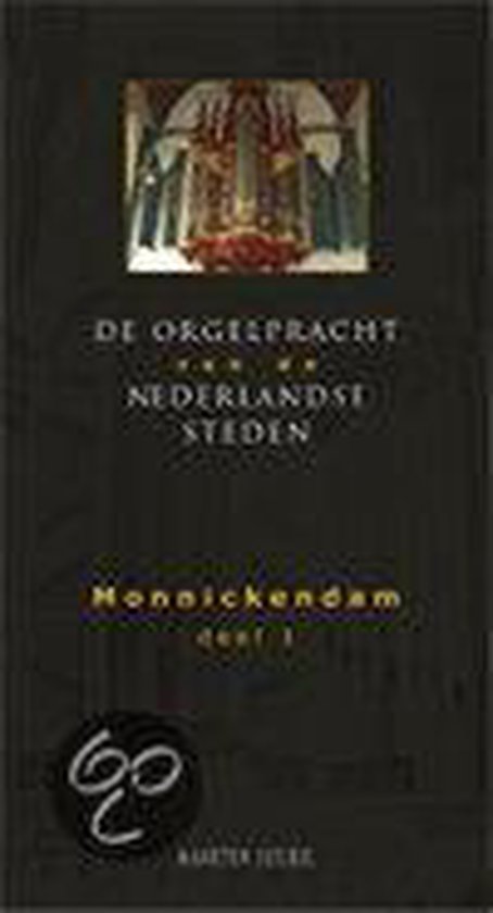 Orgelpracht van Nederlandse steden dl1