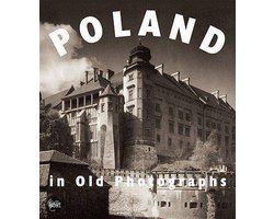 Poland in Old Photographs