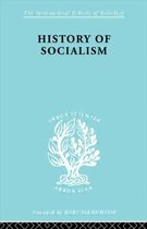 International Library of Sociology- History of Socialism