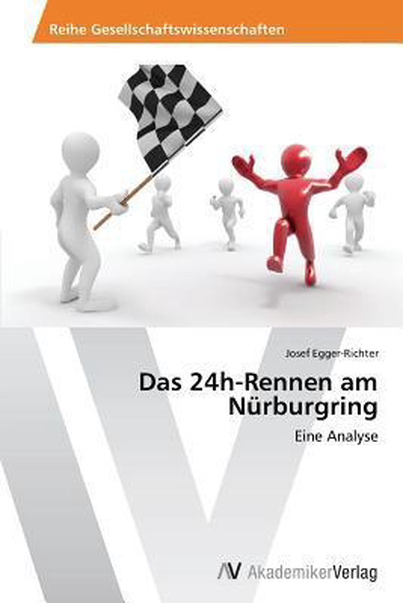 Das 24h-Rennen am Nürburgring - Josef Egger-Richter