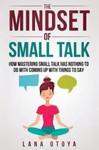 The Mindset of Small Talk