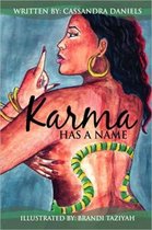 Karma Has a Name