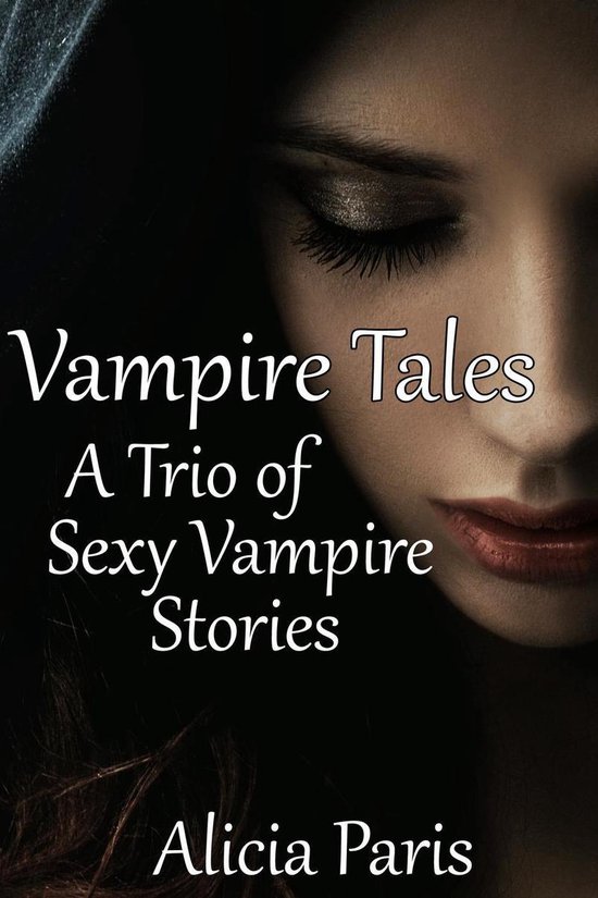 Vampire Tales: A Trio of Adult Vampire Stories (MF Paranorma ... - cover