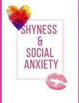 Shyness and Social Anxiety Workbook