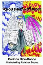Thou Shalt Not Judge