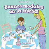 Buenos modales (Manners Matter) - Buenos modales en la mesa (Good Manners at the Table)
