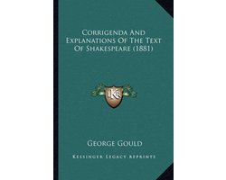 Corrigenda and Explanations of the Text of Shakespeare (1881)